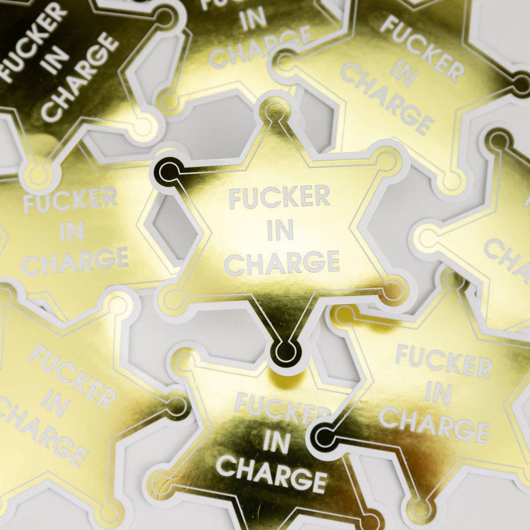 Fucker In Charge Vinyl Sticker